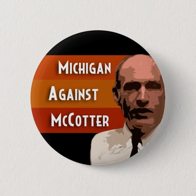 Michigan Against McCotter 6 Cm Round Badge (Front)