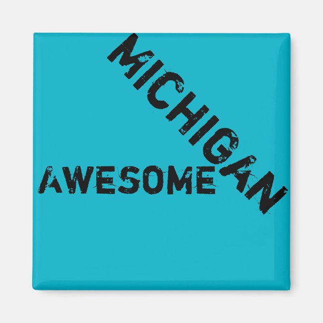 Michigan Awesome Quote Magnet (Front)