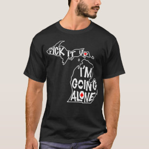 Michigan Euchre Pick It Up Im Going Alone Card T-Shirt