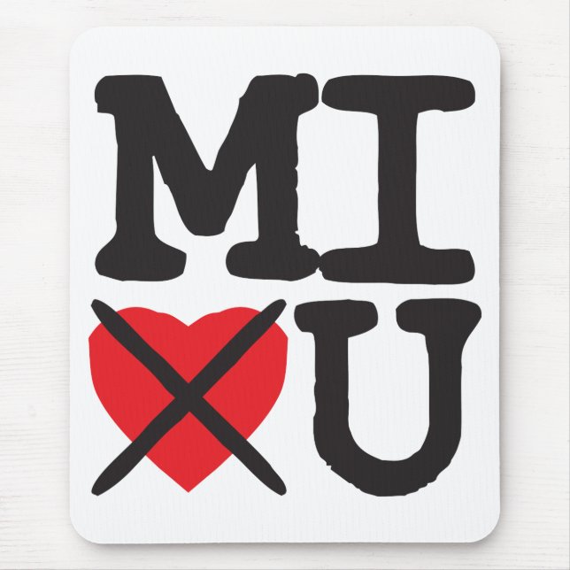 Michigan Hates You Mouse Mat (Front)