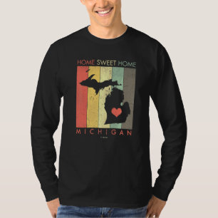 Michigan Home Sweet Home Retro Vintage T-Shirt