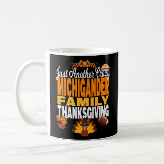 Michigan Just Another Crazy Michigander Family Tha Coffee Mug