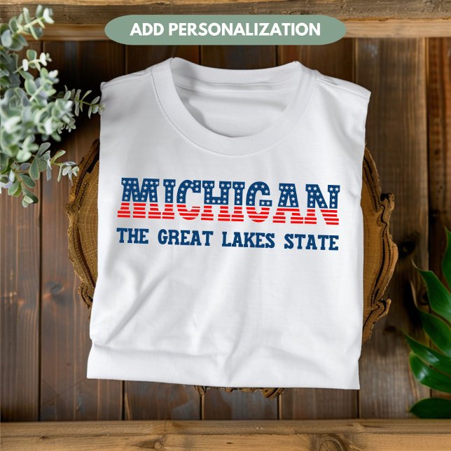 Michigan Patriotic Great Lakes State Custom Shirt (Creator Uploaded)