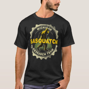 Michigan Sasquatch Research Team Bigfoot Believer  T-Shirt
