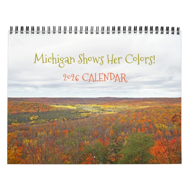"MICHIGAN SHOWS HER FALL COLORS" 2026 CALENDAR (Cover)