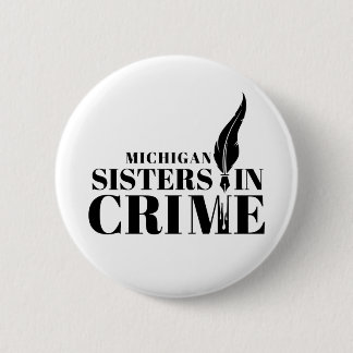 Michigan Sisters in Crime button