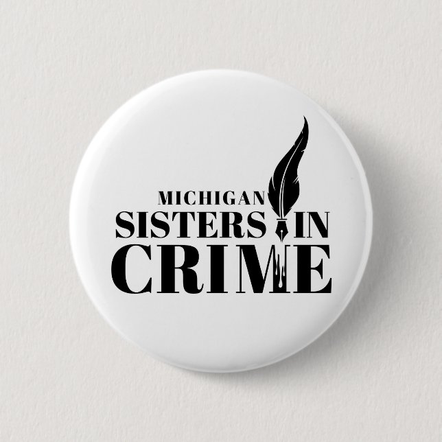 Michigan Sisters in Crime button (Front)