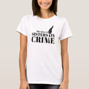 Michigan Sisters in Crime T-Shirt
