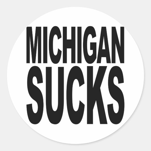 Michigan Sucks Classic Round Sticker (Front)