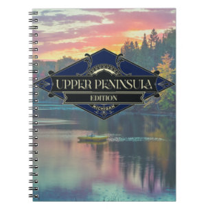 Michigan - Upper Peninsula Notebook