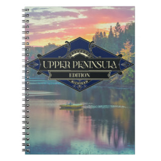 Michigan - Upper Peninsula Notebook