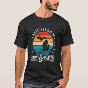 Michigan Usa Born & Raised Retro Us State Pride T-Shirt
