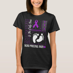 Micro Preemie Mum Prematurity Purple Ribbon Nicu B T-Shirt