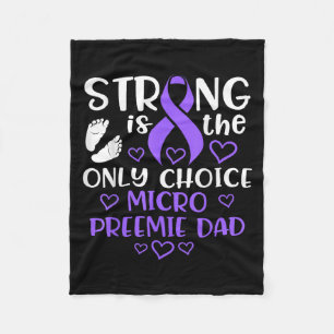 Micro Preemie Nicu New Dad Strong Premature Birth Fleece Blanket