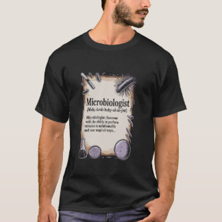 Microbiologist Definition Inspirational Science T-Shirt