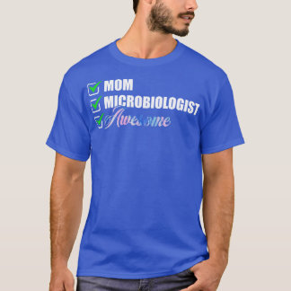 Microbiologist Mum Awesome T-Shirt