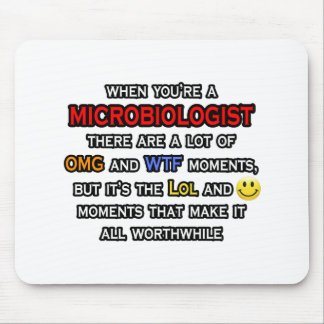 Microbiologist ... OMG WTF LOL Mouse Mat