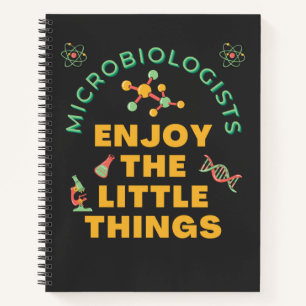 Microbiologists Enjoy The Little Things Bacterial Notebook