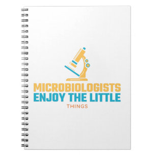 Microbiologists Enjoy The Little Things Notebook