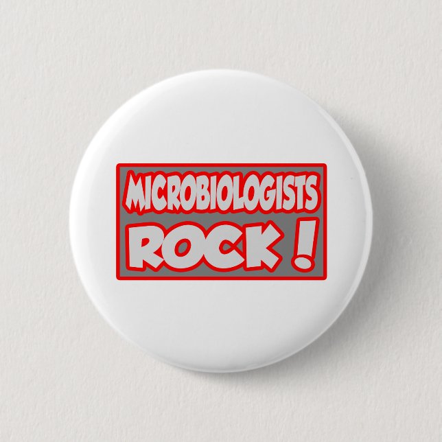 Microbiologists Rock! 6 Cm Round Badge (Front)