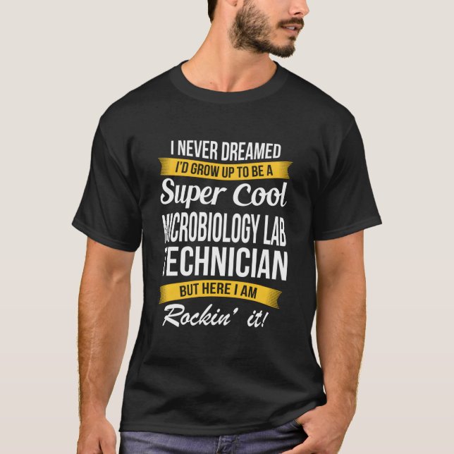 Microbiology Lab Technician T-Shirt (Front)