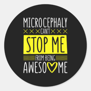 Microcephaly Can't Stop Me, Microcephaly Fighter S Classic Round Sticker