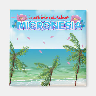 Micronesia "Travel into adventure" Magnet