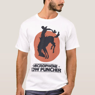 Microphone Cow Puncher T-Shirt