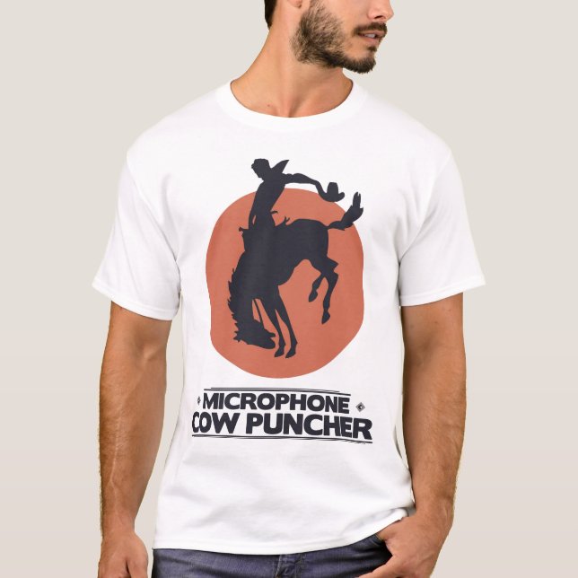 Microphone Cow Puncher T-Shirt (Front)