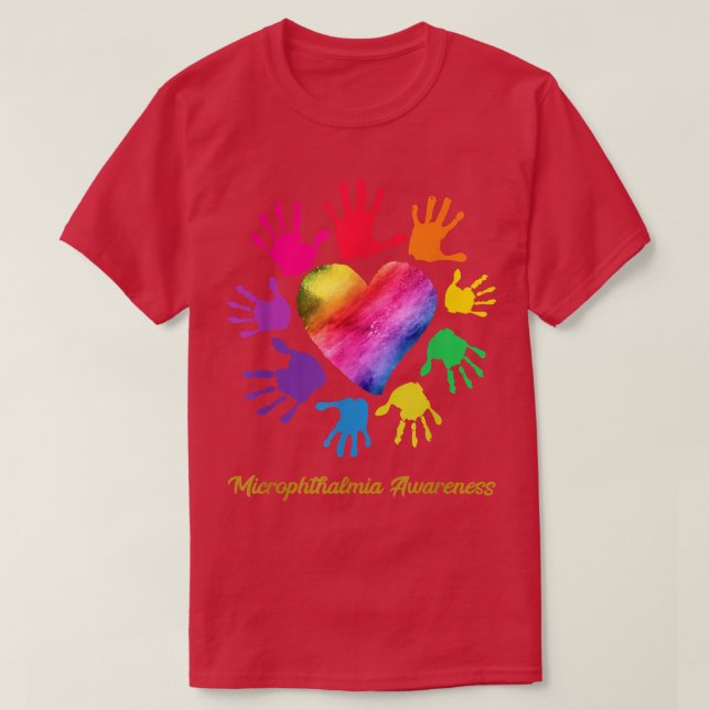 Microphthalmia Awareness Hands Microphthalmia Gift T-Shirt (Design Front)