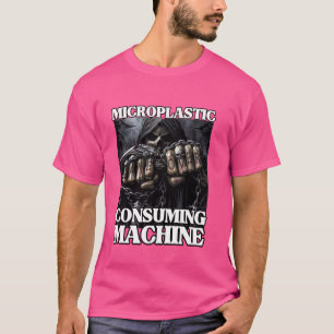 Microplastic Consuming Machine Funny Edgy Hard Ske T-Shirt