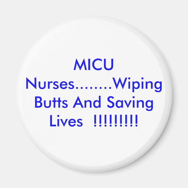 MICU Nurses Magnet (Front)