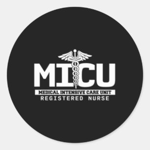 Micu Registered Nurse Intensive Care Unit Rn Staff Classic Round Sticker
