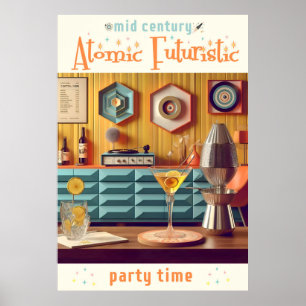 Mid Century Atomic Retro Futuristic Party Room Poster