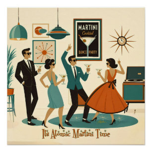 Mid Century Its Atomic Martini Time Cocktail Party Poster