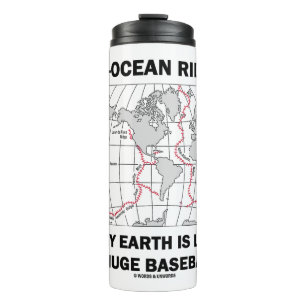 Mid-Ocean Ridges Why Earth Like Huge Baseball Thermal Tumbler