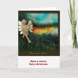 Mid-summer magic, Have a merry fairy christmas Holiday Card