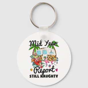Mid Year Report Still Naughty Christmas In July Ca Key Ring