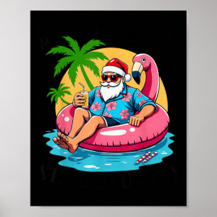 Mid Year Rert Still Naughty Funny Christmas In Jul Poster