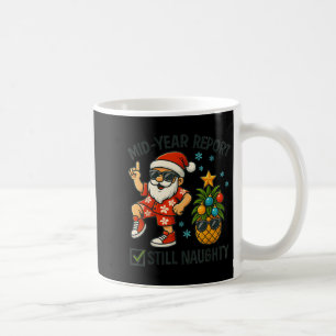 Mid Year Rert Still Naughty On The Beach Christmas Coffee Mug