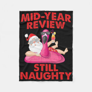 Mid Year Review Still Naughty Christmas In July Sa Fleece Blanket