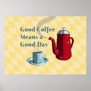 Midcentury Good Coffee Sign l Retro