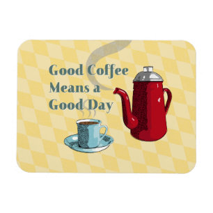 Midcentury Good Coffee Sign l Retro Magnet