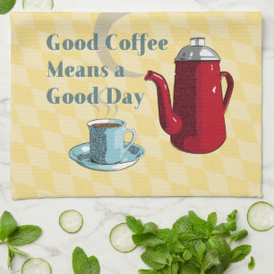 Midcentury Good Coffee Sign l Retro Tea Towel