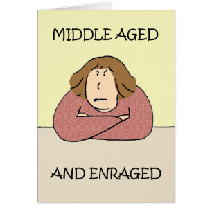 Middle Age Rage Grumpy Woman