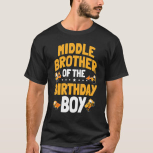 Middle Brother Of The Birthday Boy Construction Wo T-Shirt