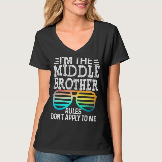Middle Brother   Rules Don't Apply To Me Tees Glas (Front)