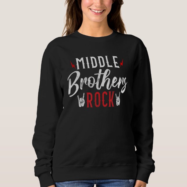 Middle Brothers Rock Middle Brother Sweatshirt (Front)