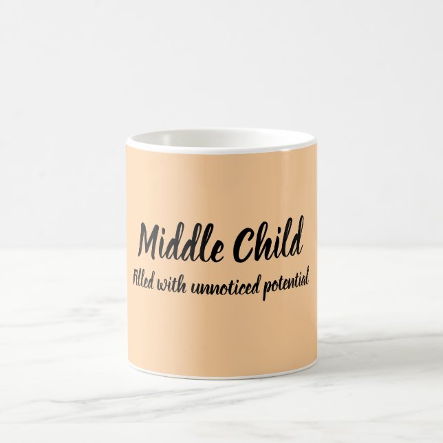 Middle Child Coffee Mug (Center)