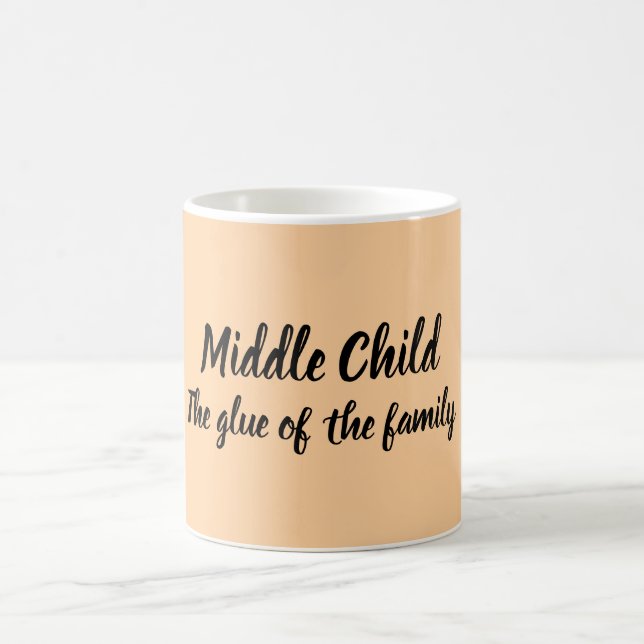 Middle Child Coffee Mug (Center)